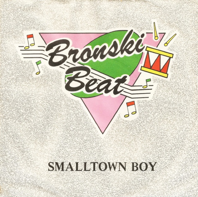 Cover: Bronski Beat – Smalltown Boy